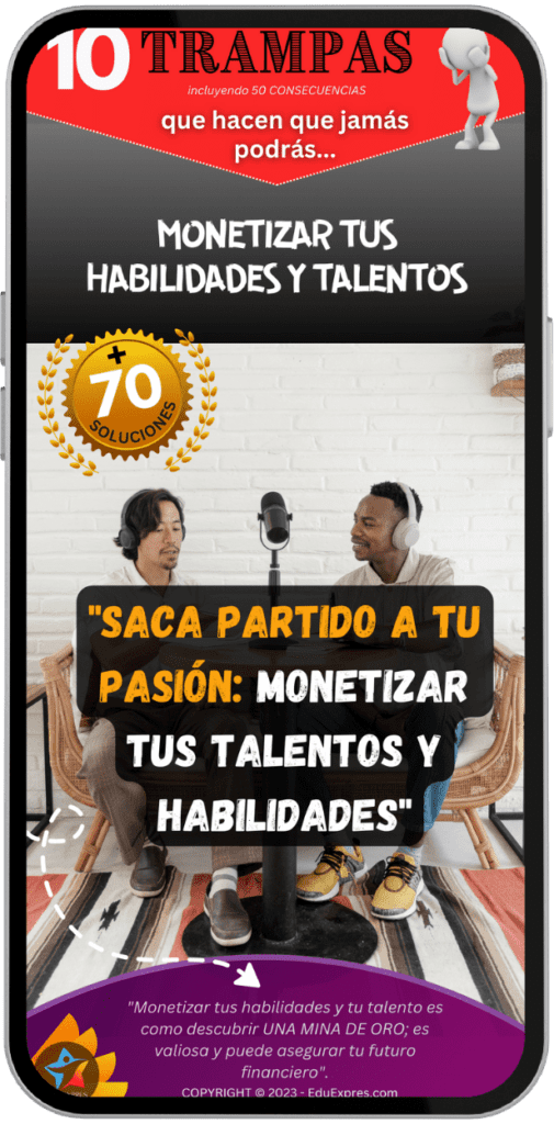 Monetizar Tus Habilidades Y Talento